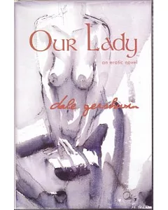 Our Lady: An Erotic Novel
