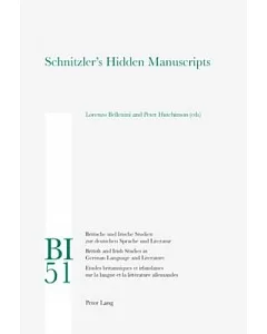 Schnitzler’s Hidden Manuscripts