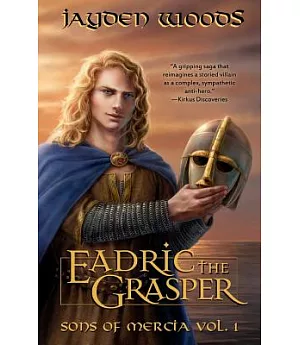Eadric the Grasper: Sons of Mercia