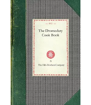 The Dromedary Cook Book