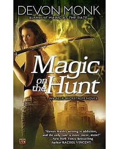 Magic on the Hunt: An Allie Beckstrom Novel