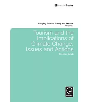 Tourism and the Implications of Climate Change: Issues and Actions