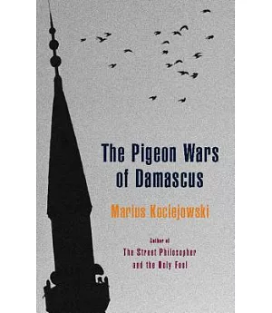 The Pigeon Wars of Damascus