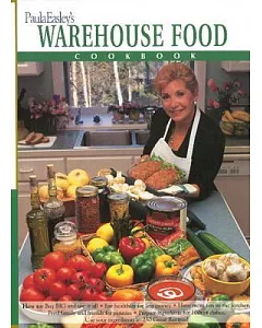 Paula easley’s Warehouse Food Cookbook