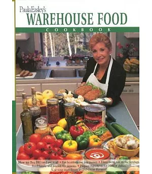 Paula Easley’s Warehouse Food Cookbook