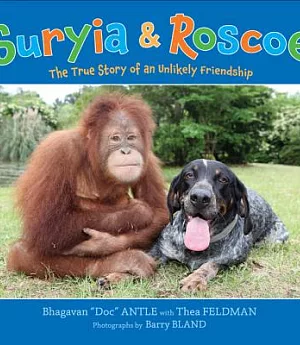 Suryia & Roscoe: The True Story of an Unlikely Friendship