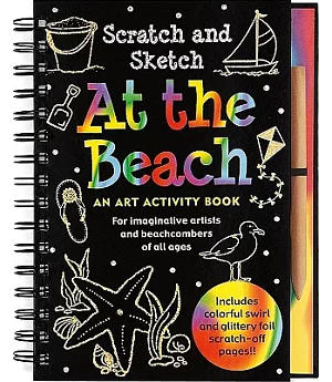 Scratch & Sketch at the Beach: An Art Activity Book for Beach Lovers of All Ages