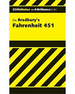 CliffsNotes on Bradbury’s Fahrenheit 451