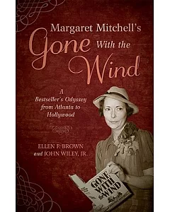 Margaret Mitchell’s Gone With the Wind