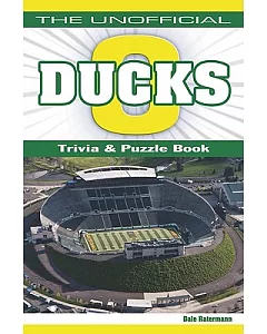 The Unofficial Ducks Football Trivia, Puzzle & History Book