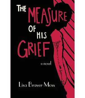 The Measure of His Grief