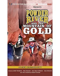 Powder River and the Mountain of Gold: Library Edition