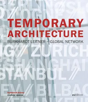 Temporary Architecture: Burkhardt Leitner - Global Network
