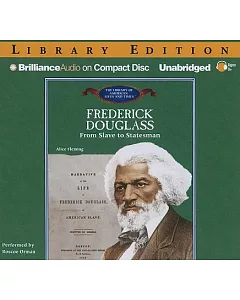 Frederick Douglass: From Slave to Statesman, Library Edition