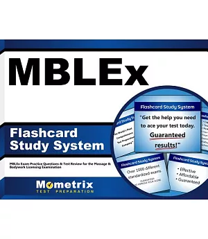 Mblex Flashcard Study System: Mblex Exam Practice Questions & Test Review for the Massage & Bodywork Licensing Examination
