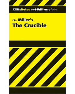 CliffsNotes on Miller’s the Crucible