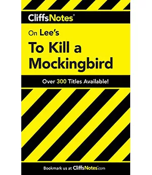 CliffsNotes on Lee’s To Kill a Mockingbird: Library Edition