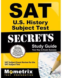 sat U.s. History subject Test secrets Study Guide: sat subject exam Review for the sat subject Test