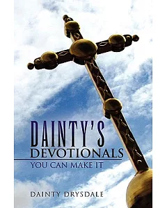 dainty’s Devotionals: You Can Make It