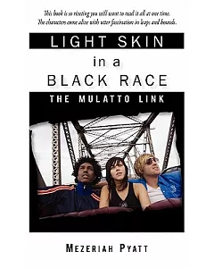 Light Skin in a Black Race: The Mulatto Link