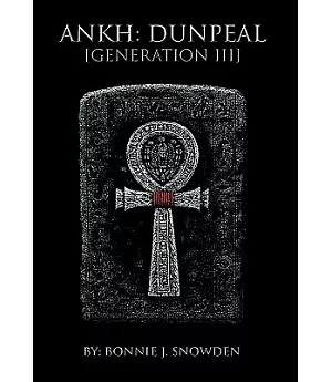 Ankh: Dunpeal Generation III