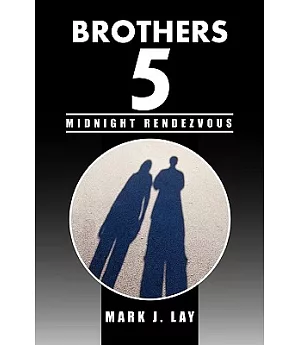 Brothers 5: Midnight Rendezvous