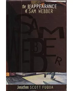 The Reappearance of Sam Webber