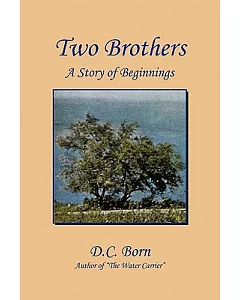 Two Brothers: A Story of Beginnings