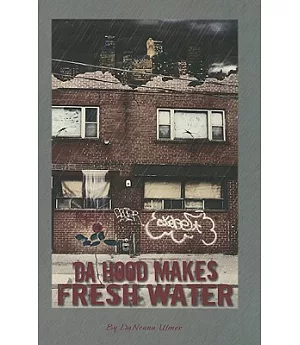 Da Hood Makes Fresh Water