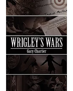 Wrigley’s Wars
