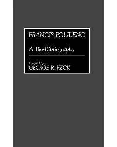 Francis Poulenc: A Bio-Bibliography