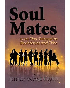 Soul Mates: Love That Transcends Boundaries and Time