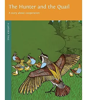 The Hunter and the Quail