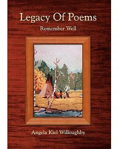 Legacy of Poems: Remember Well