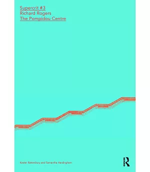 Richard Rogers: The Pompidou Centre