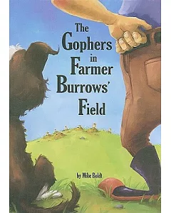 The Gophers in Farmer Burrows’ Field