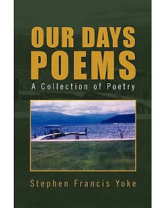 Our Days Poems: A Collection of Poetry