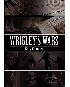Wrigley’s Wars
