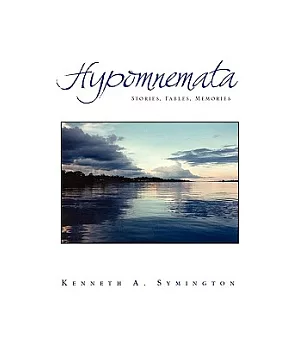 Hypomnemata: Stories, Fables, Memories