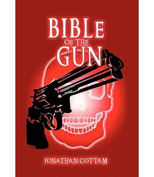Bible of the Gun