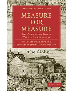 Measure for Measure: The Cambridge dover Wilson Shakespeare