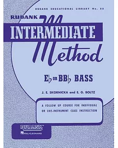 Rubank Intermediate Method - E-Flat or B-Flat Bass