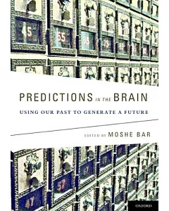 Predictions in the Brain: Using Our Past to Generate a Future