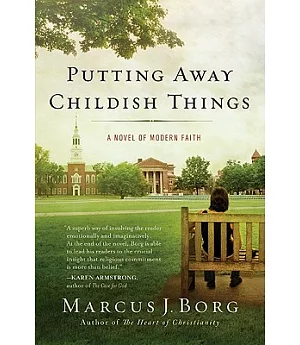 Putting Away Childish Things: A Novel of Modern Faith