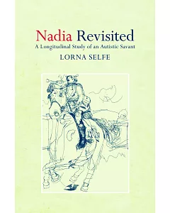 Nadia Revisited: A Longitudinal Study of an Autistic Savant