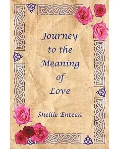 Journey to the Meaning of Love