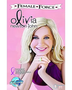 Female Force 1: Olivia Newton John: Breast Cancer Awareness Issue