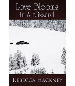 Love Blooms in a Blizzard