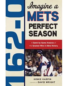 162-0: A Mets Perfect Season