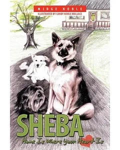 Sheba: Home Is Where Your Heart Is